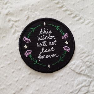 This winter will not last forever iron on patch